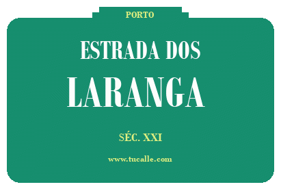 cartel_de_estrada-dos-Laranga _en_oporto